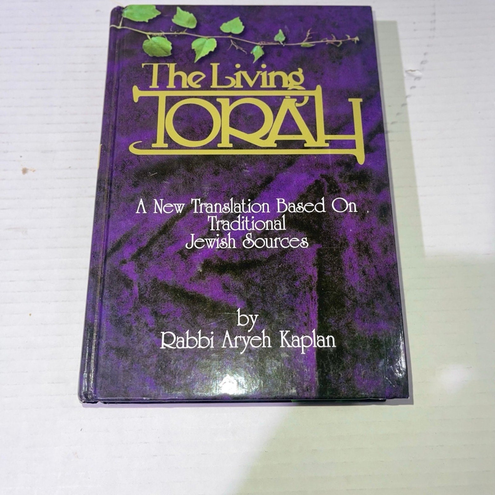 The Living Torah: A new Translation Based On Traditional Jewish Sources (The Five Books of Moses) 3rd by Aryeh Kaplan (1981) Hardcover